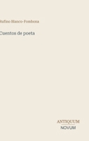 Cuentos de poeta (Spanish Edition) 3387444362 Book Cover