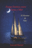 EL MONITOR DE VELA B08924C333 Book Cover