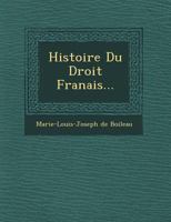 Histoire Du Droit Fran Ais... 1249541379 Book Cover