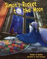 Simon's Rocket to the Moon 1950957209 Book Cover