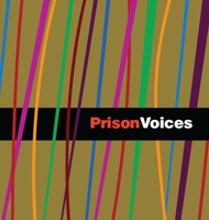 Prison Voices 1552662357 Book Cover