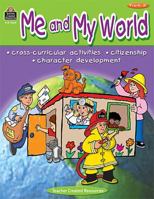 Me and My World, Pre K-K 1420692690 Book Cover