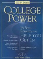 College Power: The Best Resources to Help You Get In 1892148145 Book Cover