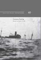 Commerce Raiding: Historical Case Studies, 1755-2009 1782665080 Book Cover