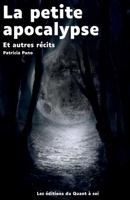 La Petite apocalypse (French Edition) B0BTNWGVX3 Book Cover