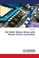 CSC BLDC Motor Drive with Power Factor Correction 6203580627 Book Cover