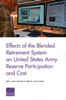 Effects of the Blended Retirement System on United States Army Reserve Participation and Cost 1977402380 Book Cover