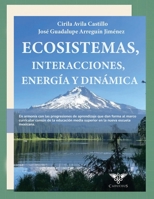 Ecosistemas, interacciones, energía y dinámica (Spanish Edition) 956424045X Book Cover