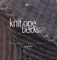 Knit One Below: One Stitch, Many Fabrics 1933064137 Book Cover