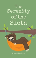 The Serenity of the Sloth 9916863946 Book Cover