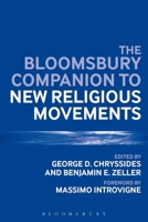 The Bloomsbury Companion to New Religious Movements 1474256449 Book Cover