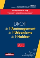 Droit de l'aménagement, de l'urbanisme, de l'habitat - 2015 228113122X Book Cover