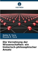 Die Vernetzung der Wissenschaften: ein historisch-philosophischer Ansatz (German Edition) 6209042384 Book Cover