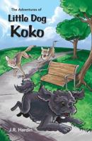 The Adventures of Little Dog Koko 1937084000 Book Cover