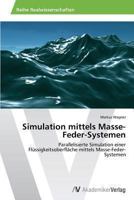 Simulation Mittels Masse-Feder-Systemen 3639493966 Book Cover