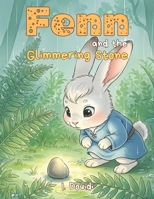 Fenn and the Glimmering Stone B0FT3RNLWM Book Cover