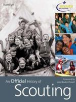 An Official History of Scouting 0600613984 Book Cover