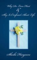 Why Love Hurt and Shy Is Confused About Life 1434372901 Book Cover