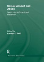 Sexual Assault and Abuse: Sociocultural Context of Prevention 1138996084 Book Cover