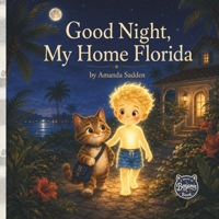 Good Night, My Home Florida 106711386X Book Cover
