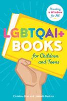 LGBTQAI+ Books for Children and Teens: Providing a Window for All 083891649X Book Cover