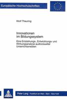 Innovationen Im Bildungssystem: Eine Entstehungs-, Entwicklungs-, Und Wirkungsanalyse Audiovisueller Unterrichtsmedien 3820480390 Book Cover