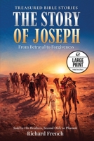 Story of Joseph : From Betrayal to Forgiveness 196923542X Book Cover