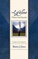 Lifeline: When God Speaks 0979979846 Book Cover