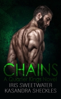 Chains (Quarter Kings MC) 1672799740 Book Cover