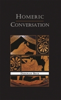 Homeric Conversation 0674019628 Book Cover