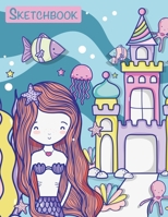 Sketchbook: Sketchbook: Cute Mermaid Sketchbook for Girls or Kids with 120 Pages of 8.5"x11" Blank Paper for Drawing, Doodling or Learning to Draw (German Edition) 1672827116 Book Cover