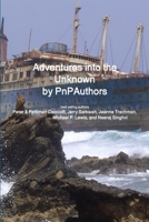 Adventures into the Unknown 0359034748 Book Cover
