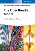 The Fiber Bundle Model: Modeling Failure in Materials 352741214X Book Cover