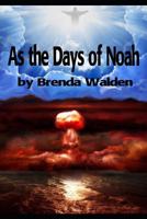 As the Days of Noah 1549728776 Book Cover