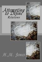 Attempting to Define: Relations 1496021118 Book Cover