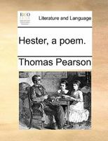 Hester, a poem. 117034870X Book Cover