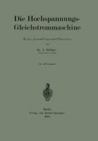 Die Hochspannungs-Gleichstrommaschine: Eine Grundlegende Theorie 3642895573 Book Cover