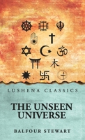 The Unseen Universe B0HNN841SV Book Cover