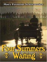 Four Summers Waiting 1594144753 Book Cover