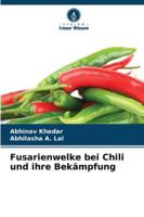 Fusarienwelke bei Chili und ihre Bekämpfung (German Edition) 6203573019 Book Cover
