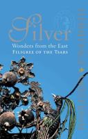 Silver Wonders from the East: Filigree of the Tsars 0853319480 Book Cover