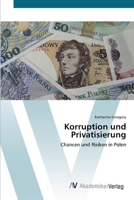 Korruption und Privatisierung 3639401158 Book Cover