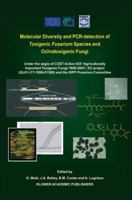 Molecular Diversity and PCR-detection of Toxigenic Fusarium Species and Ochratoxigenic Fungi (Subcellular Biochemistry) 1402022840 Book Cover