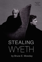 Stealing Wyeth 1569808260 Book Cover