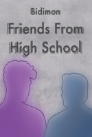 Friends From High School Vol. 1 B0BYRLNLRK Book Cover