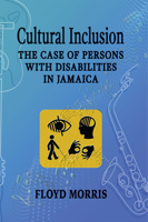 Cultural Inclusion: The Case of Persons with Disabilities in Jamaica 166674168X Book Cover