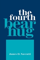 The Fourth Bear Hug 1664128956 Book Cover