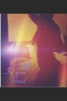 It's All In Your Head 1075080533 Book Cover