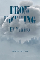 From Nothing - Ex Nihilo 1838483888 Book Cover