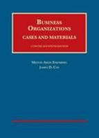 Business Organizations, Cases and Materials, Concise, 11th (University Casebook Series) (English and English Edition) 1609304365 Book Cover